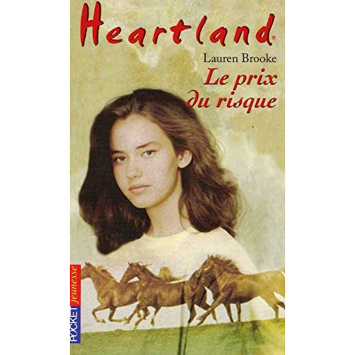 Brooke, Lauren | Heartland, tome 4 : Le Prix du risque | Livre d'occasion