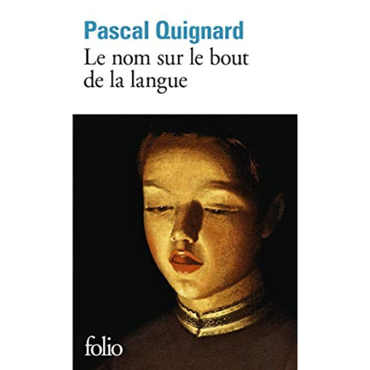 Quignard, Pascal | Le nom sur le bout de la langue | Livre d'occasion