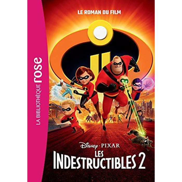 Walt Disney company | Disney - Les Indestructibles 2 - Le Roman du Film | Livre d'occasion