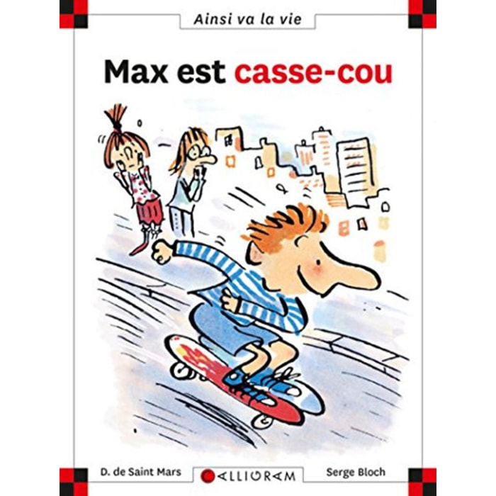 Saint Mars, Dominique de | Max est casse-cou | Livre d'occasion