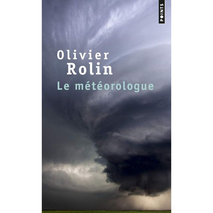 Rolin, Olivier | Le Météorologue | Livre d'occasion