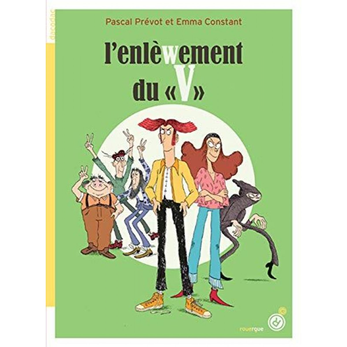 Prévot, Pascal | L'enlèwement du V | Livre d'occasion
