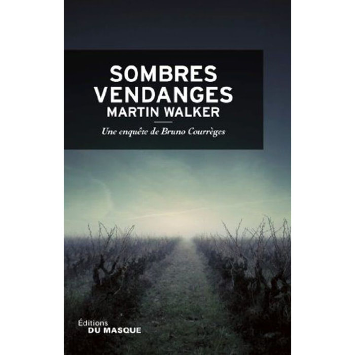 Walker, Martin | Sombres vendanges | Livre d'occasion