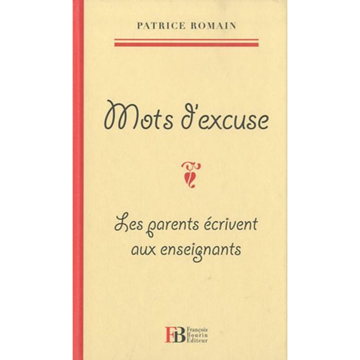 Romain, Patrice | Mots d'excuse: Les parents écrivent aux enseignants | Livre d'occasion