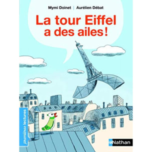 Doinet, Mymi | La tour Eiffel a des ailes ! - Premières Lectures CP Niveau 3 - Dès 6 ans: Niveau - Je lis comme un grand | Livre d'occasion