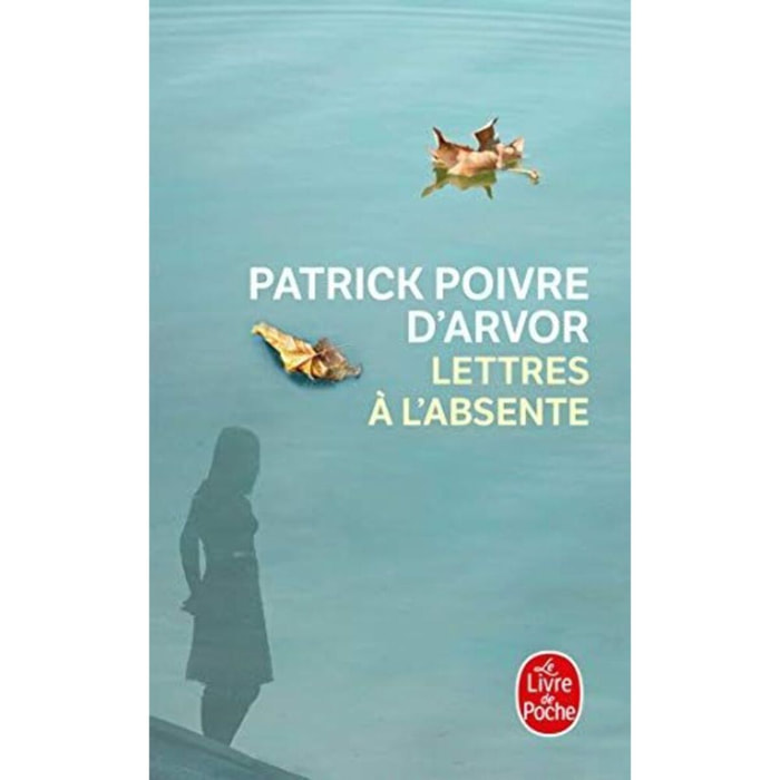 Poivre d'Arvor, Patrick | Lettres à l'absente | Livre d'occasion