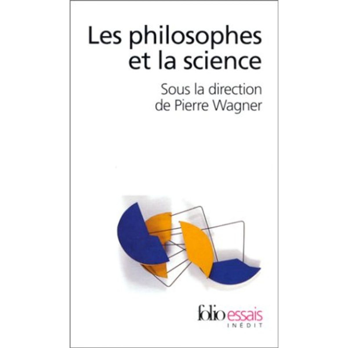 Pierre Wagner | Les philosophes et la science | Livre d'occasion