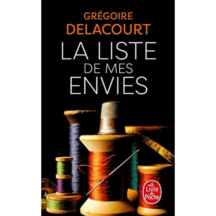 Delacourt, Grégoire | La Liste de mes envies | Livre d'occasion