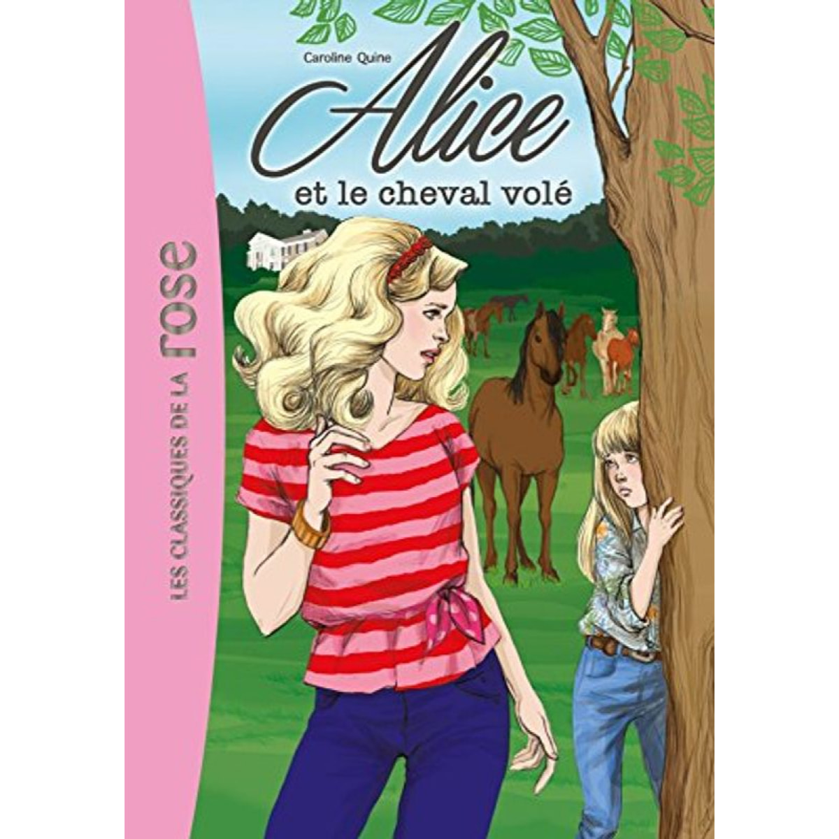 Quine, Caroline | Alice 01 - Alice et le cheval volé | Livre d'occasion