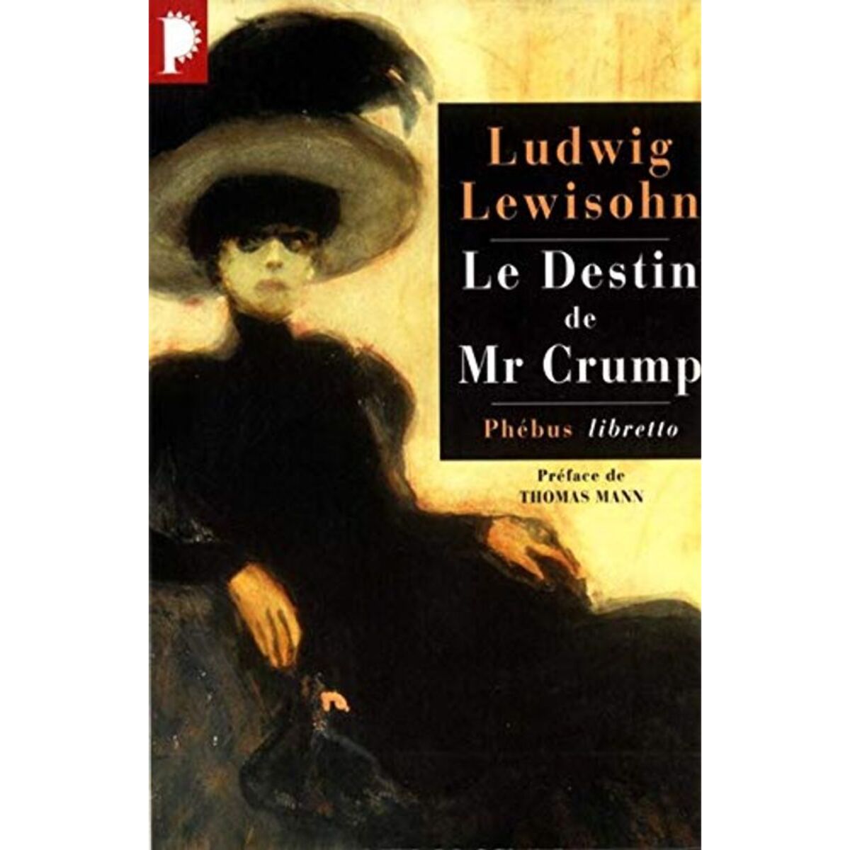 Lewisohn, Ludwig | Le destin de Mr Crump | Livre d'occasion