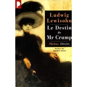 Lewisohn, Ludwig | Le destin de Mr Crump | Livre d'occasion