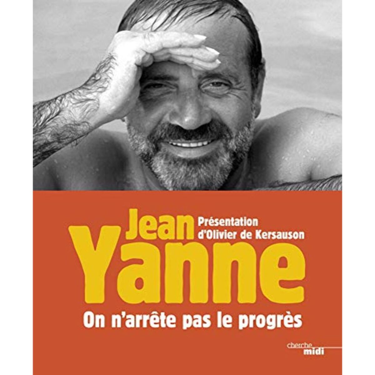 Yanne, Jean | On n'arrête pas le progrès - Jean Yanne | Livre d'occasion