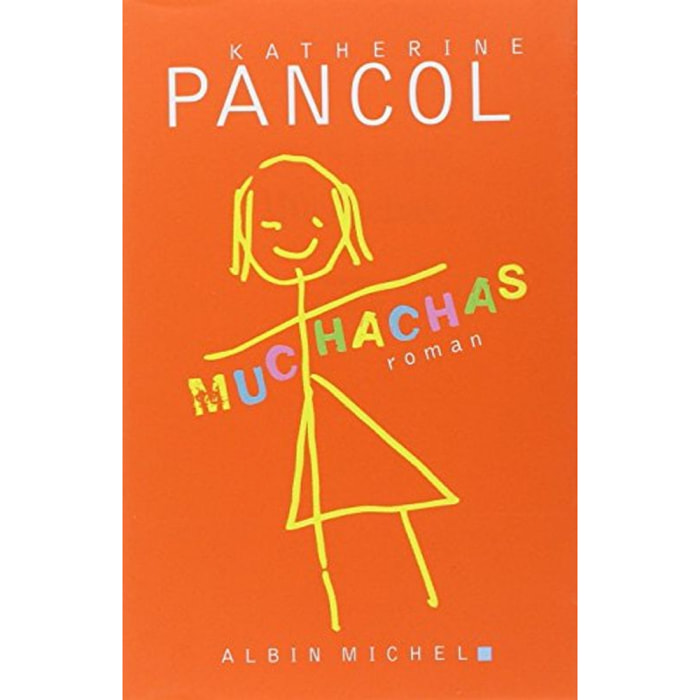 Pancol, Katherine | Muchachas 1 | Livre d'occasion