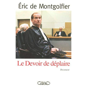 Montgolfier, Éric de | Le devoir de déplaire | Livre d'occasion
