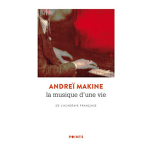 Makine, Andreï | La Musique d'une vie | Livre d'occasion