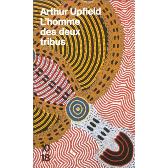 Upfield, Arthur | L'Homme des deux tribus | Livre d'occasion