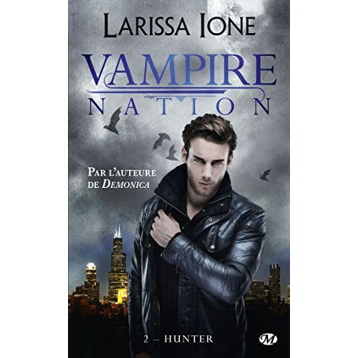 Ione, Larissa | Vampire Nation, Tome 2: Hunter | Livre d'occasion