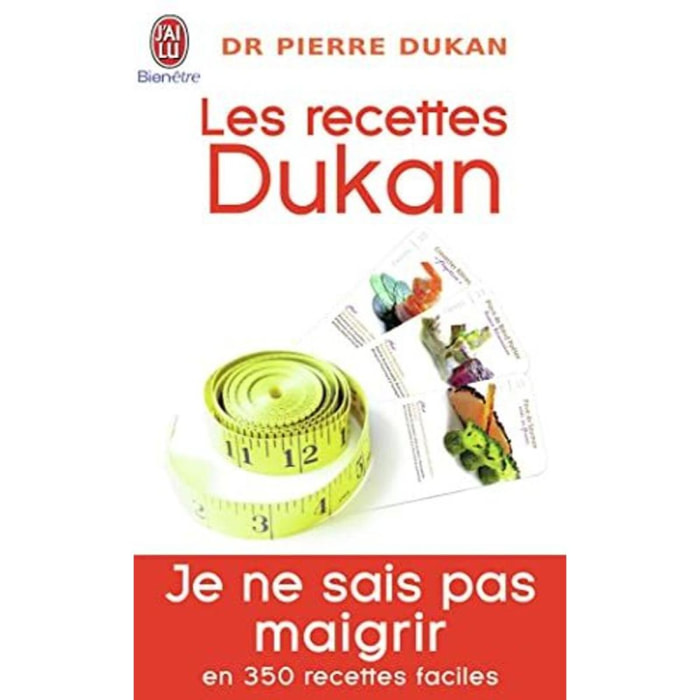 Dukan,Pierre | Les recettes Dukan: Mon régime en 350 recettes | Livre d'occasion