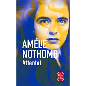 Nothomb, Amélie | Attentat | Livre d'occasion