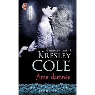 Cole, Kresley | Âme damnée | Livre d'occasion