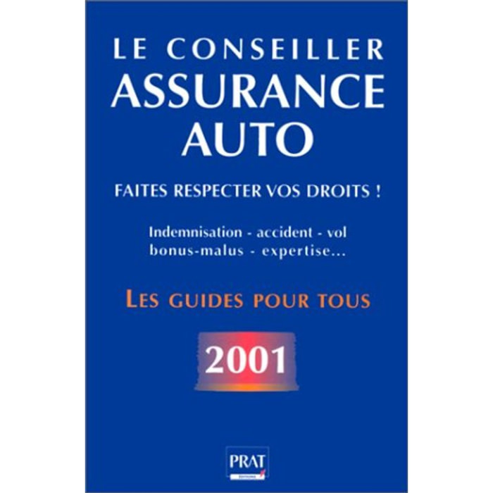 Doleux, Catherine | Assurance auto 2001 : faites respecter vos droits | Livre d'occasion