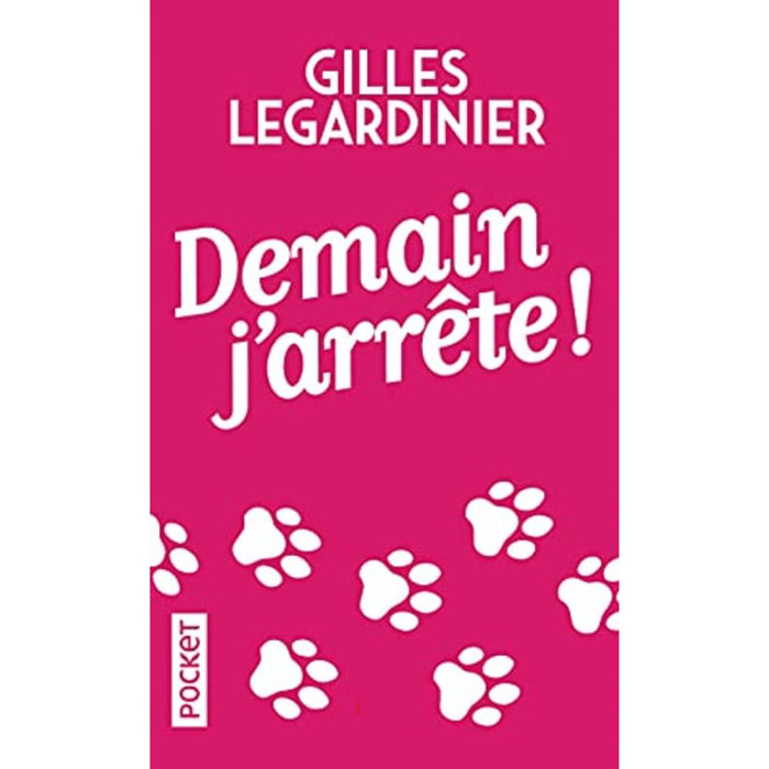 Legardinier, Gilles | Demain j'arrête ! | Livre d'occasion
