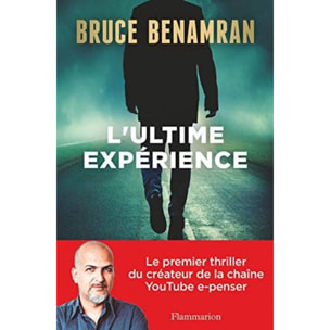 Benamran, Bruce | L'Ultime Expérience | Livre d'occasion