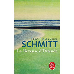 Schmitt, Éric-Emmanuel | La Rêveuse d'Ostende | Livre d'occasion