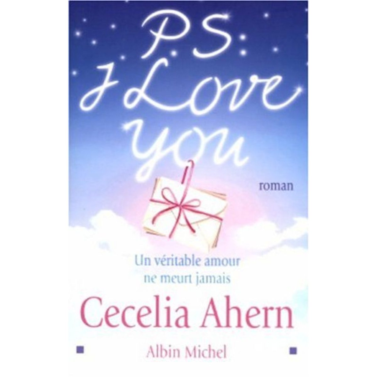 Ahern, Cecelia | P.S. I love you | Livre d'occasion