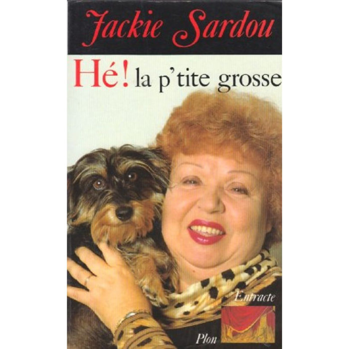 Sardou, Jacqueline | Hé, la p'tite grosse ! | Livre d'occasion
