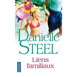 Steel, Danielle | Liens familiaux | Livre d'occasion