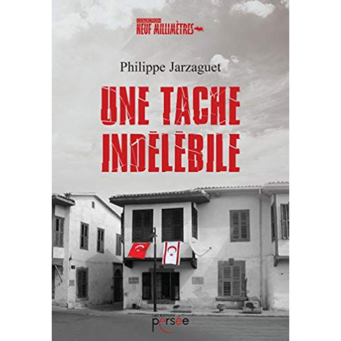 Jarzaguet, Philippe | Une tache indélébile | Livre d'occasion