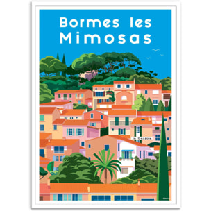Affiche - Bormes les mimosas - Raphael Delerue