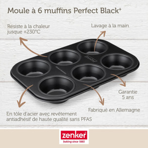 Moule à muffins 6 empreintes 28 x 19 cm Zenker Perfect Black +