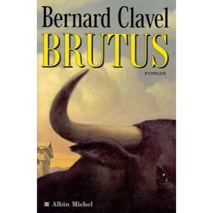 Clavel, Bernard | Brutus | Livre d'occasion