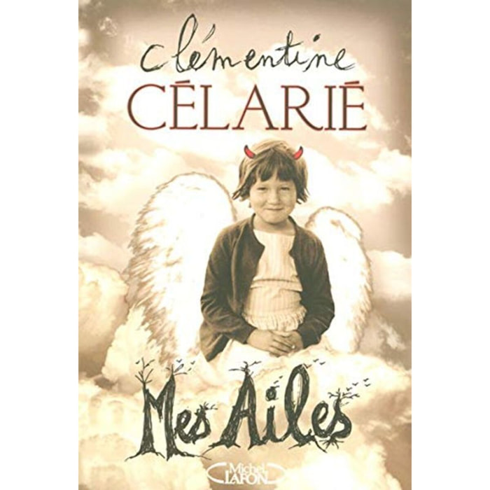Célarié, Clémentine | Mes ailes | Livre d'occasion