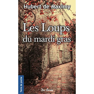 de MAXIMY, Hubert | LOUPS DU MARDI GRAS (LES) | Livre d'occasion