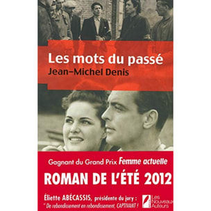Denis, Jean-Michel | Les mots du passé: grand gagnant du Prix Femme actuelle 2012 | Livre d'occasion