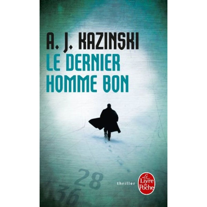 Kazinski, A.J | Le dernier homme bon (plp) | Livre d'occasion