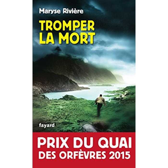 Rivière, Maryse | Tromper la mort : Prix du quai des orfèvres 2015 | Livre d'occasion