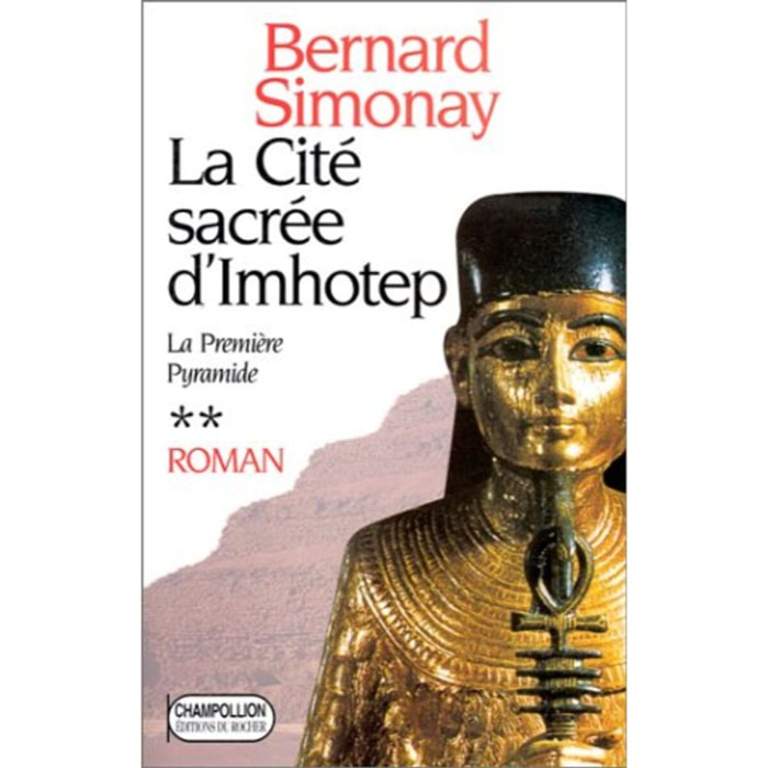 Simonay, Bernard | La cité sacrée d'Imhotep | Livre d'occasion
