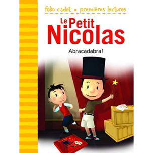 Kecir-Lepetit,Emmanuelle | Le Petit Nicolas: Abracadabra ! - FOLIO CADET PREMIERES LECTURES - Je lis tout seul - de 6 à 8 ans | Livre d'occasion