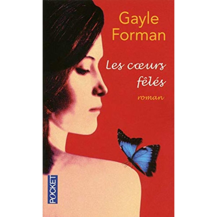 Forman, Gayle | Les coeurs fêlés | Livre d'occasion