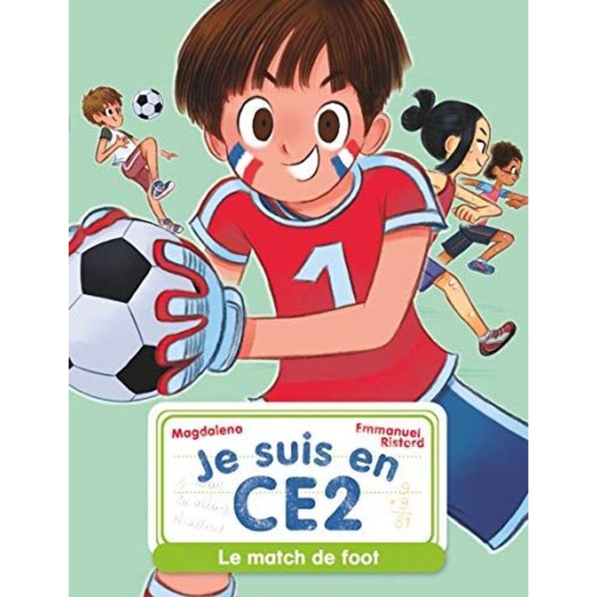 Magdalena | Je suis en CE2 - Le match de foot | Livre d'occasion