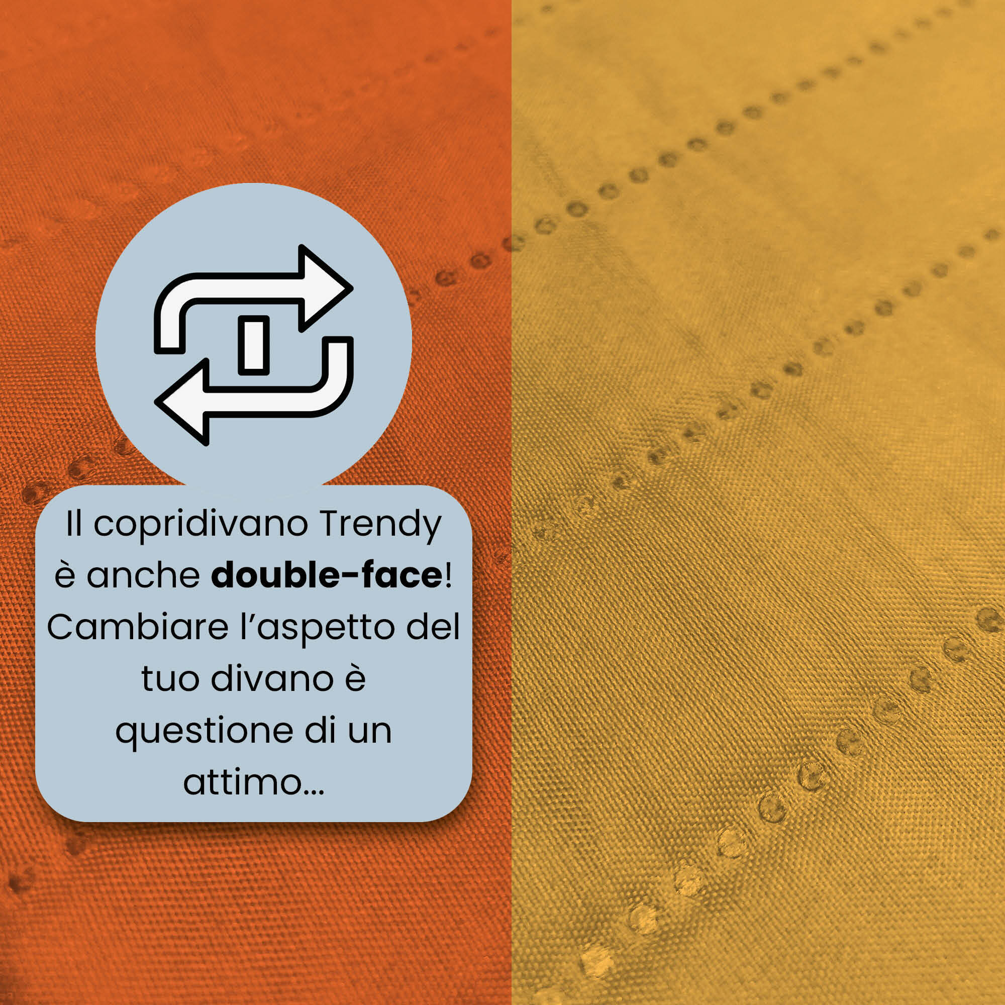 COPRIDIVANO TRENDY, Waterproof, Microfibra, No Stiro, Doubleface - ARANCIONE/GIALLO