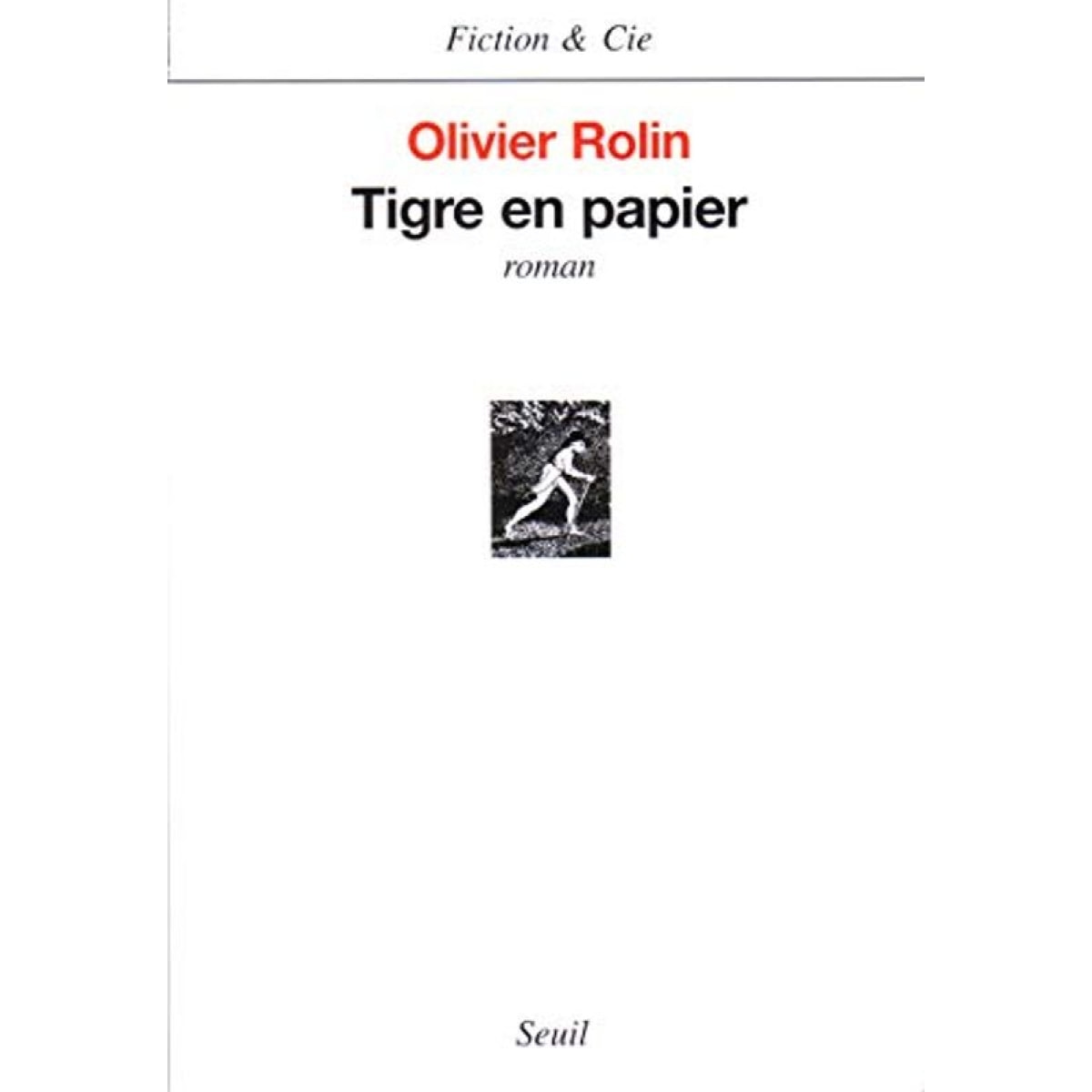 Rolin, Olivier | Tigre en papier | Livre d'occasion
