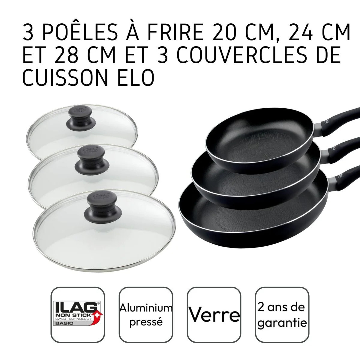 Lot de 3 poêles à frire 20, 24 et 28 cm et 3 couvercles Elo Smart Life