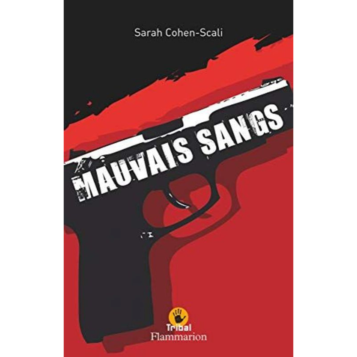 Cohen-Scali, Sarah | Mauvais sangs | Livre d'occasion