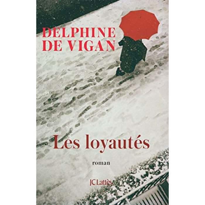 Vigan, Delphine de | Les Loyautés | Livre d'occasion