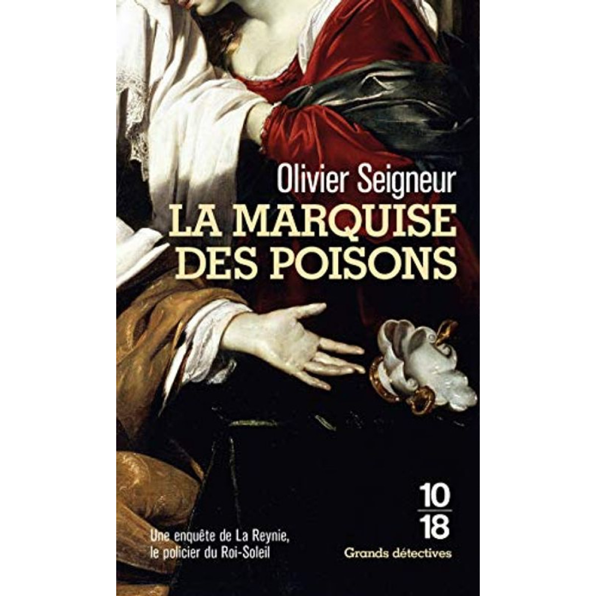 Seigneur, Olivier | La Marquise des poisons | Livre d'occasion